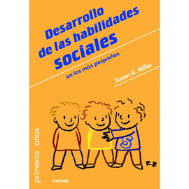 DESARROLLO DE HABILIDADES SOCIALES EN LOS MAS PEQUEOS