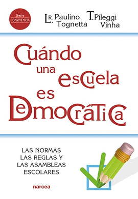 CU�NDO UNA ESCUELA ES DEMOCR�TICA