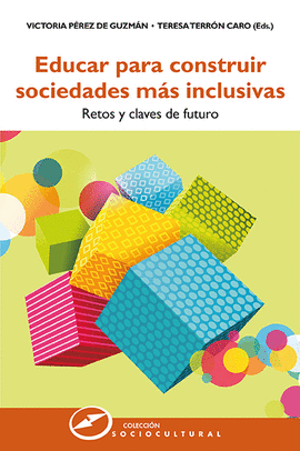 EDUCAR PARA CONSTRUIR SOCIEDADES MAS INCLUSIVAS