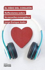 OIDO DEL CORAZON, EL