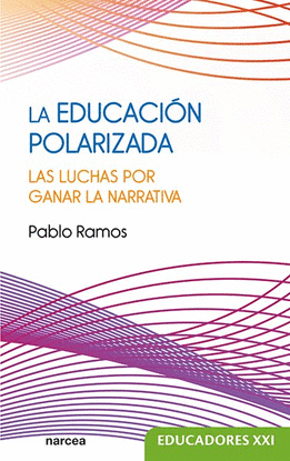 LA EDUCACI�N POLARIZADA