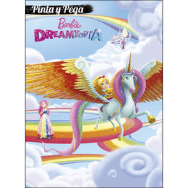 BARBIE DREAMTOPIA PINTA Y PEGA
