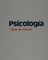 PSICOLOGIA/GUIA DE ESTUDIO