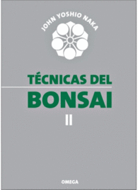 TECNICAS DEL BONSAI II GUAS DEL NATURALISTA BONSI
