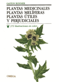 PLANTAS MEDICINALES MELIFERAS UTILES GUIAS DEL NATURALISTA PLANTAS MEDICINALES HIERBAS Y HERBORISTERA
