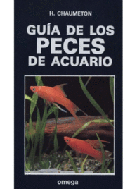 GUIA DE LOS PECES DE ACUARIO GUIAS DEL NATURALISTA PECES MOLUSCOS BIOLOGIA MARINA