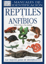 REPTILES Y ANFIBIOS MANUAL DE IDENTIFICACION