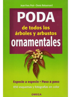 PODA DE ARBOLES Y ARBUSTOS ORNAMENTALES