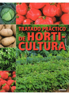 TRATADO PR�CTICO DE HORTICULTURA