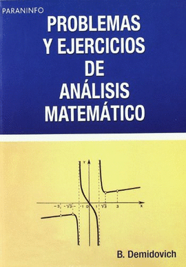 PROBLEMAS Y EJERCICIOS DE AN�LISIS MATEM�TICO