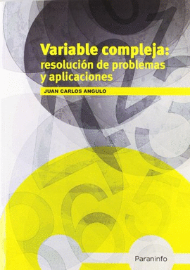 VARIABLE COMPLEJA: RESOLUCI�N DE PROBLEMAS Y APLICACIONES
