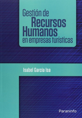 GESTI�N DE RECURSOS HUMANOS EN EMPRESAS TUR�STICAS
