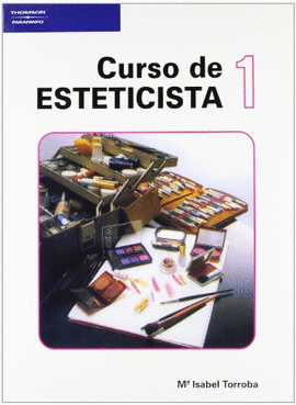 CURSO DE ESTETICISTA. TOMO 1