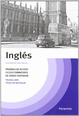 TEMARIO INGLS PRUEBAS ACCESO CICLOS FORMATIVOS GRADO SUPERIOR