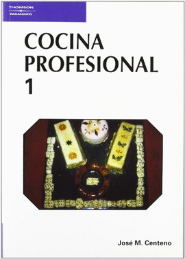 COCINA PROFESIONAL. TOMO 1