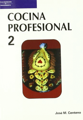 COCINA PROFESIONAL. TOMO 2