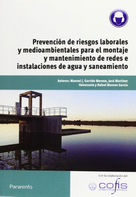 PREVENCI�N DE RIESGOS LABORALES Y MEDIOAMBIENTALES PARA EL MONTAJE Y MANTENIMIENTO DE REDES E INSTAL