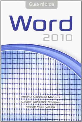 GU�A R�PIDA DE WORD OFFICE 2010