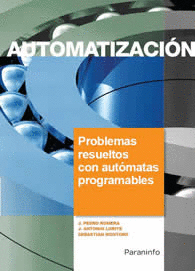 AUTOMATIZACIN. PROBLEMAS RESUELTOS CON AUTMATAS PROGRAMABLES