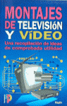 MONTAJES DE TV Y V�DEO