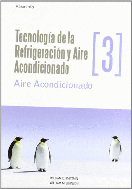 TECNOLOG�A�DE�LA�REFRIGERACI�N�Y�AIRE�ACONDICIONADO�TOMO�III.�AIRE�ACONDICIONADO