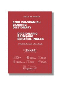 DICCIONARIO BANCARIO. INGL�S-ESPA�OL. ESPA�OL-INGL�S