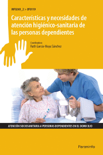 CARACTERSTICAS Y NECESIDADES DE ATENCIN HIGINICO-SANITARIA DE LAS PERSONAS DEPENDIENTES MF 0249 2 CERTIFICADO DE PROFESIONALIDAD