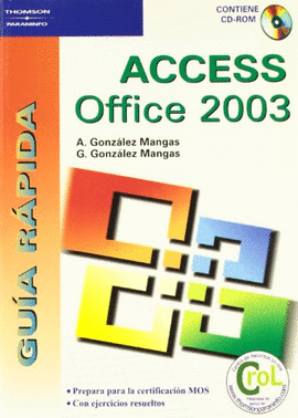GUA RPIDA. ACCESS OFFICE 2003
