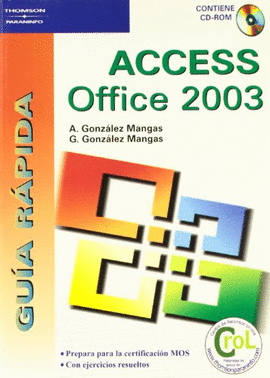 GU�A R�PIDA. ACCESS OFFICE 2003