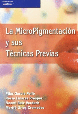 LA MICROPIGMENTACIN Y SUS TCNICAS PREVIAS