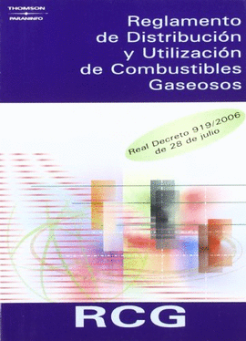 RCG. REGLAMENTO DE DISTRIBUCIN Y UTILIZACIN DE COMBUSTIBLES GASEOSOS