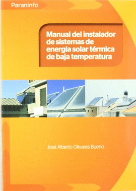 MANUAL DEL INSTALADOR DE SISTEMAS ENERGA SOLAR TRMICA DE BAJA TEMPERATURA