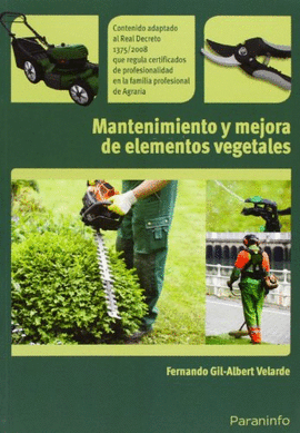 MANTENIMIENTO Y MEJORA DE ELEMENTOS VEGETALES