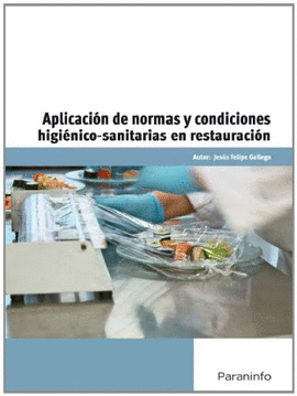 APLICACIN DE NORMAS Y CONDICIONES HIGINICO-SANITARIAS EN RESTAURACIN