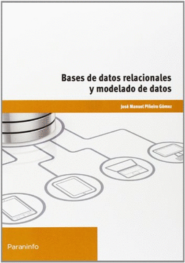 BASES DE DATOS RELACIONALES Y MODELADO DE DATOS