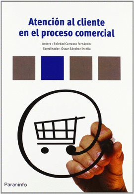 ATENCI�N AL CLIENTE EN EL PROCESO COMERCIAL