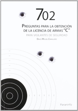 702 PREGUNTAS PARA LA OBTENCIN DE LICENCIA DE ARMAS C