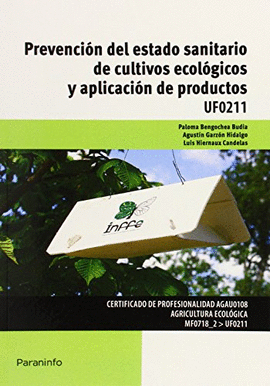 PREVENCI�N DEL ESTADO SANITARIO DE CULTIVOS ECOL�GICOS Y APLICACI�N DE PRODUCTOS