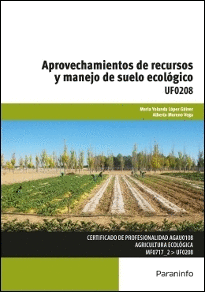 APROVECHAMIENTOS DE RECURSOS Y MANEJO DE SUELO ECOLGICO