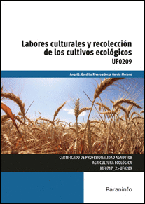 LABORES CULTURALES Y RECOLECCI�N DE LOS CULTIVOS ECOL�GICOS