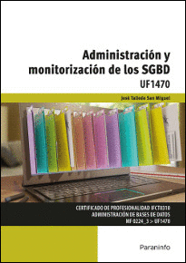 ADMINISTRACIN Y MONITORIZACIN DE LOS SGBD