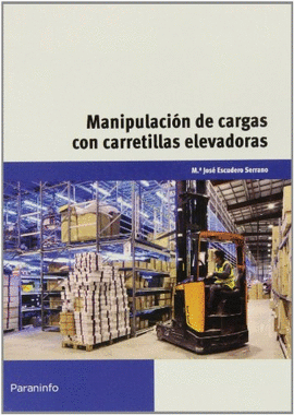MANIPULACI�N DE CARGAS CON CARRETILLAS ELEVADORAS