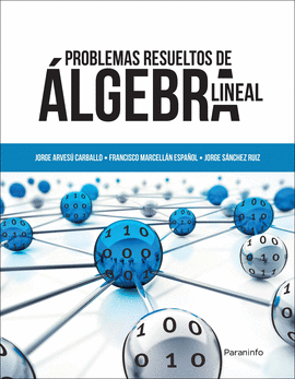 PROBLEMAS RESUELTOS DE �LGEBRA LINEAL