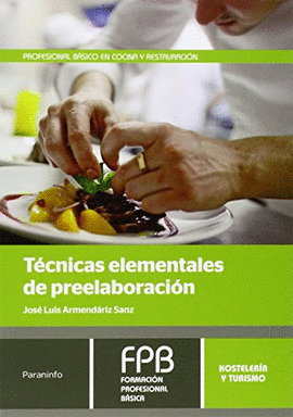 T�CNICAS ELEMENTALES DE PREELABORACI�N