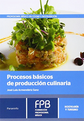 PROCESOS B�SICOS DE PRODUCCI�N CULINARIA