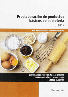PREELABORACION DE PRODUCTOS BASICOS DE PASTELERIA