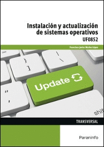 INSTALACI�N Y ACTUALIZACI�N DE SISTEMAS OPERATIVOS