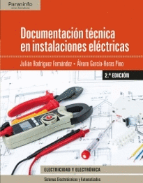 DOCUMENTACI�N T�CNICA EN INSTALACIONES EL�CTRICAS 2.� EDICI�N 2017
