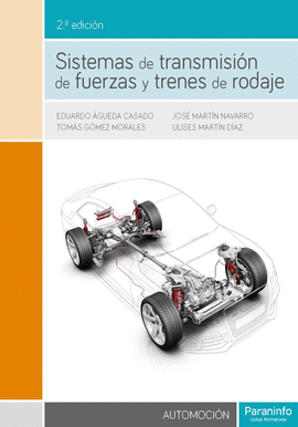 SISTEMAS DE TRANSMISI�N DE FUERZAS Y TRENES DE RODAJE 2.� EDICI�N