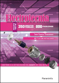 ELECTROTECNIA (350 CONCEPTOS TERICOS - 800 PROBLEMAS) 11. EDICIN 2016